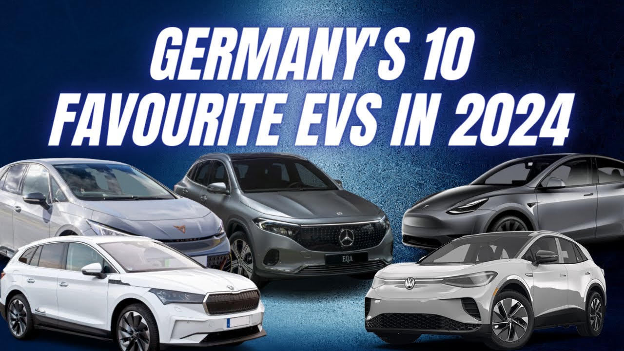 10 best selling EVs in 2024 in Germany – Chinese EVs where are you?