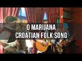 O Marijana Croatian Folk Song