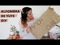 Cómo hacer una alfombra (tapete) de yute DIY - paso a paso