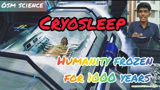 What if everyone froze for 1000 years !? Cryosleep || osm_science | os