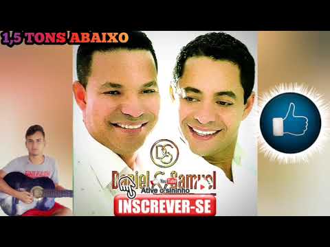 Daniel e Samuel Pra Ele 1,5 tons Abaixo playback