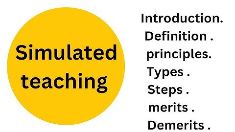 simulated teaching/ characteristics/ steps / procedure / part - 1