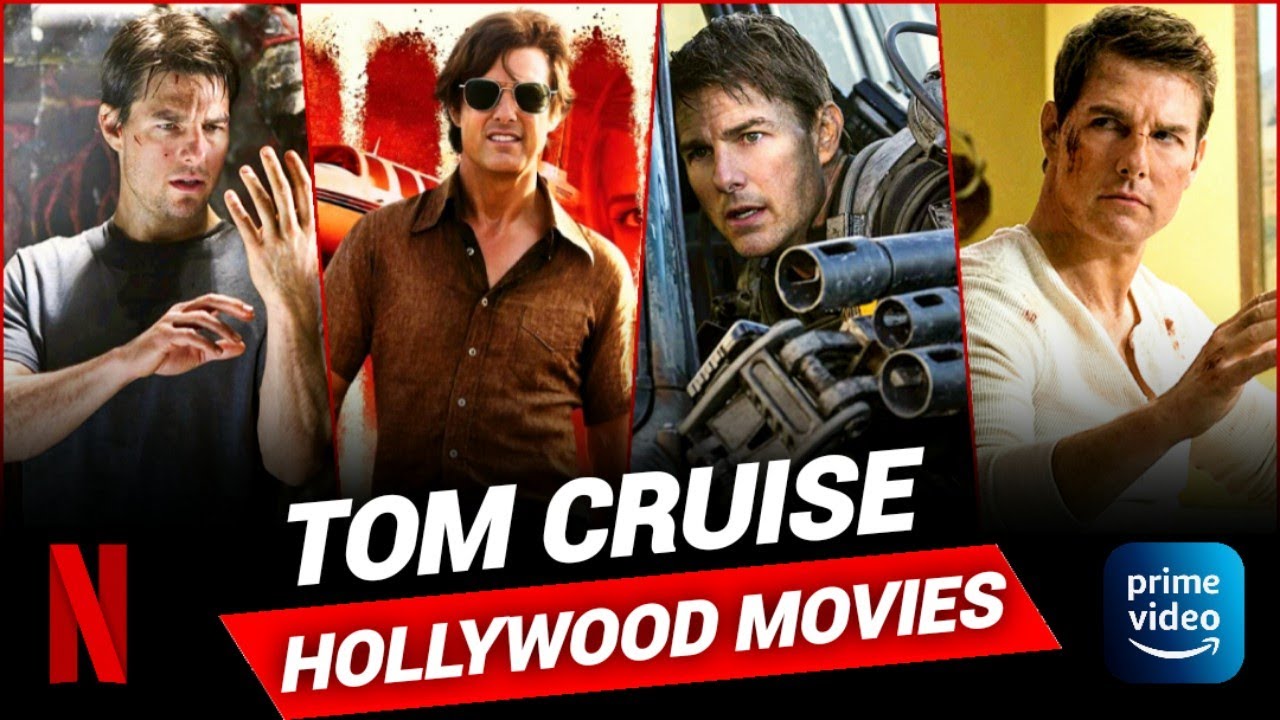 Top 10 Best Tom Cruise Hollywood Movies In Hindi/English Available On