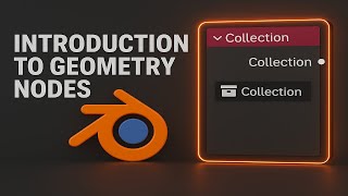 Collection Node | Introduction To Geometry Nodes