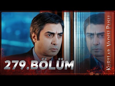 Kurtlar Vadisi Pusu - 279. Bölüm FULL HD