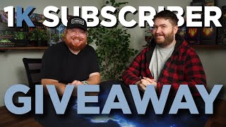 1,000 Subscriber Giveaway Announcement!