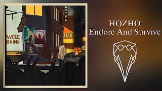 Hozho - Endure And Survive (Original Mix)