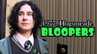 1977. Hogsmeade | BLOOPERS