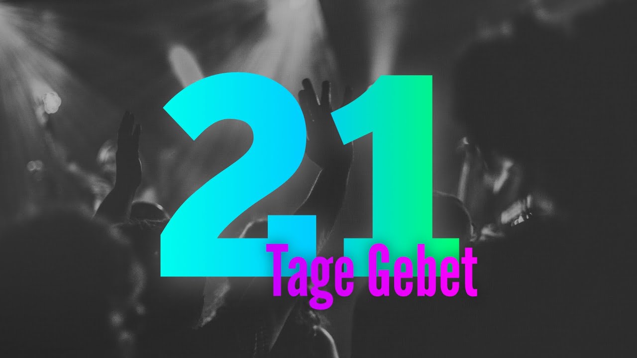 21 Tage Gebet 2026: «Brennend im Geist!»