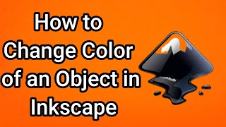 How to Change Color of an Object in Inkscape