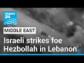 Israel claims it killed Hezbollah rocket unit leader in south Lebanon • FRANCE 24 English