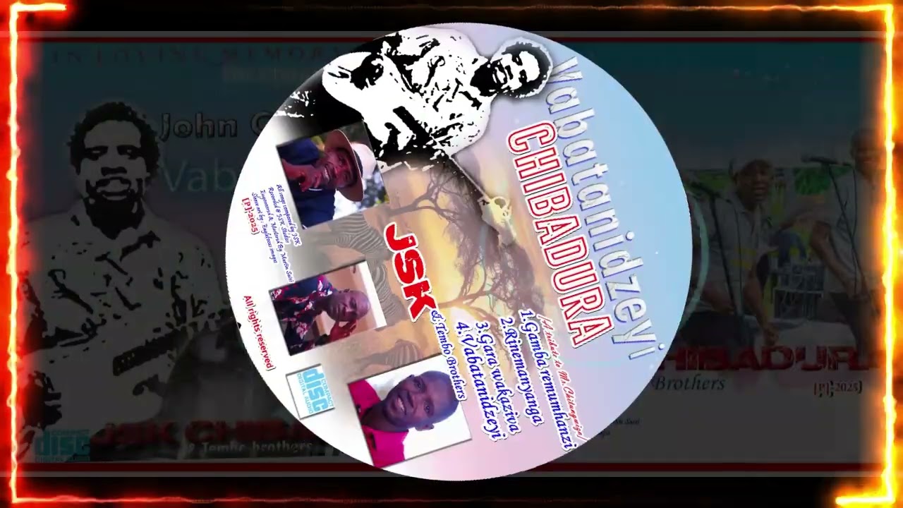 GARA WAKAZIVA - JSK CHIBADURA & The Tembo brothers -2026 Pro