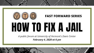 How to Fix a Jail: VTDigger's public forum on justice reform
