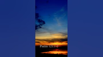 Psalm 121:1-2