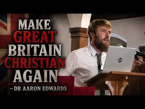 Make Great Britain Christian Again Conference 2026: Speaker Dr Aaron Edwards