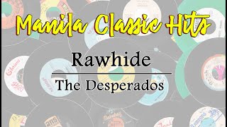 Watch Desperados Rawhide video