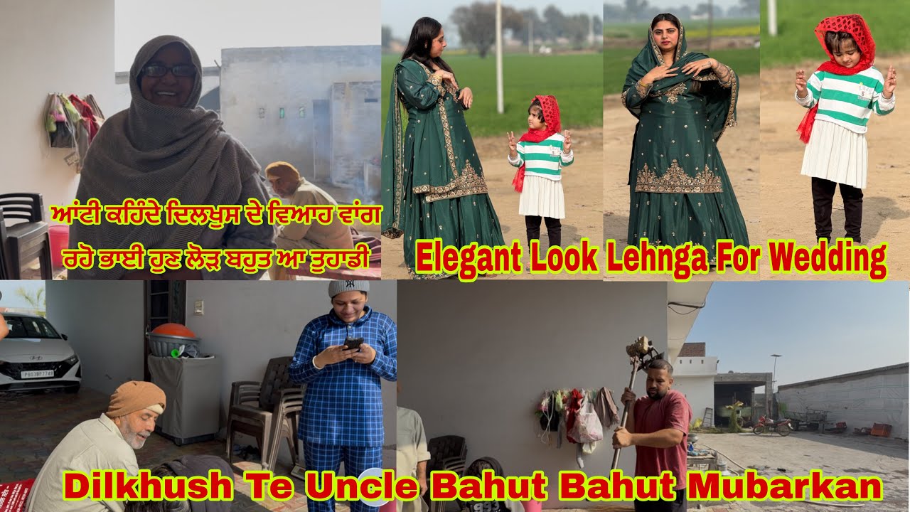 Elegant Lehnga Look For Wedding ll Dilkhush Te Uncle Nu Bahut Bahut Mubarkan