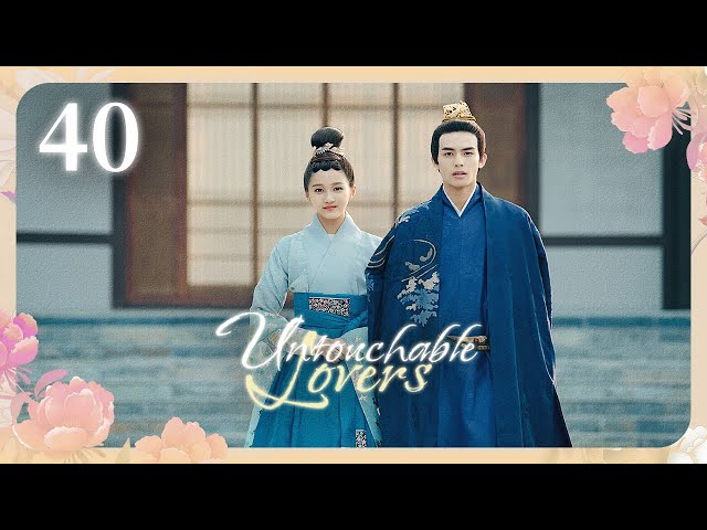 ENG SUB] Untouchable Lovers 40 (Song Weilong, Guan Xiaotong
