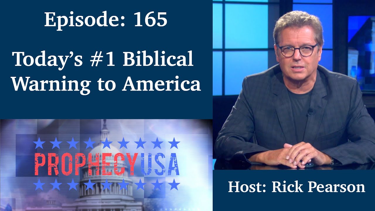 Today’s #1 Biblical Warning to America | Podcast Ep 165 - ProphecyUSA Live