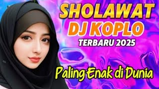 Download Lagu SHOLAWAT versi TERBARU 2025 // SHOLAWAT WOSIDAH DANGDUT KOPLO PALING MERDU MP3