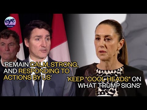 Trudeau says to respond to US tariffs; Mexico's Sheinbaum calls for 'cool head' on Trump's order Episode cover