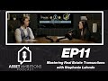 Asset Ambitions Podcast: Stephanie Lalonde on Real Estate Law – Bilingual Tips - Episode 11