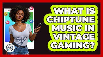 What Is Chiptune Music In Vintage Gaming? - Trend Unwrapper