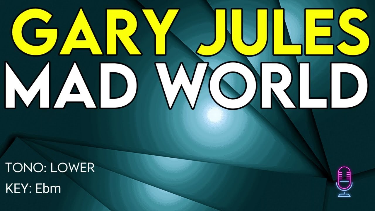 Gary Jules - Mad World - Karaoke Instrumental - Lower