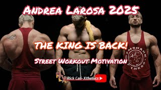 Larosa is back! - Street Workout 2025 - See you again