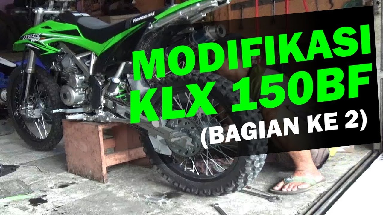 Modifikasi Kawasaki KLX 150BF Adventure Trail Enduro Bagian 2