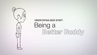 Orientating New Staff: Being a Better Buddy