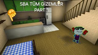 Sba tüm gizemler part 1 @Zemzemsuyu_yt @Gamerananasyt_123 