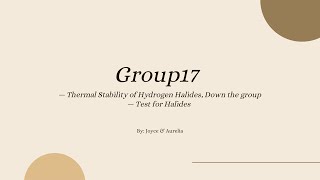 Chemistry - Group 17 Questions [Thermal Stability and Test for Halides]
