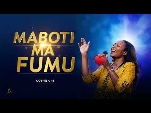Maboti Ma Fumu Je Reconnais By Gospel G45 