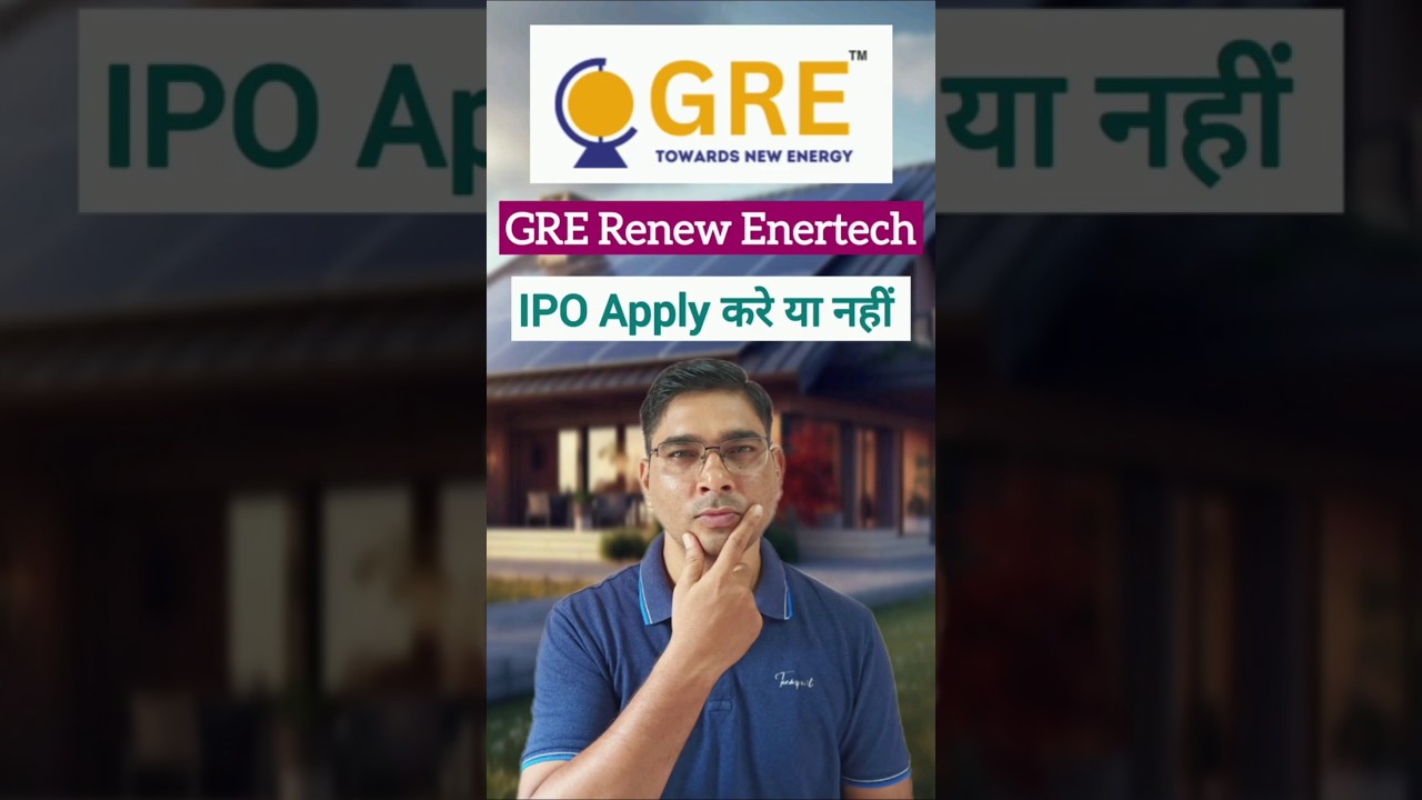GRE Renew Enertech IPO Apply or Avoid 