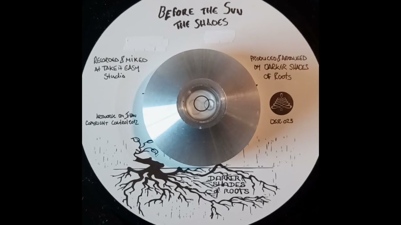 The Shades - Before The Sun / After The Skank (Darker Shades Of Roots) 2012