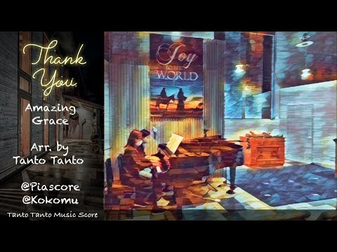 Amazing Grace  (歌詞付き Piano Solo in F with Modulations ☆☆☆☆) - Traditional