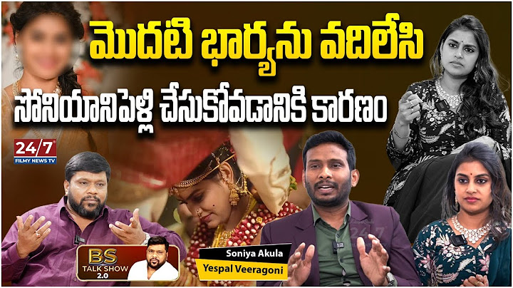 Bigg Boss Soniya Akula & Her Husband Yespal Veeragoni Exclusive Podcast | BS Talk Show | 24/7 Filmy