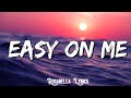 Gambar cover Easy On Me - Adele Lyrics | Rosabella Lyrics