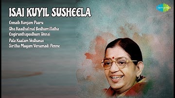 சுசிலா ஹிட்ஸ்: 57-63 ஆண்டு மகிழ்ச்சி பாடல்கள்  |  P.Suseela Songs  |  Ennaik Konjam Paaru