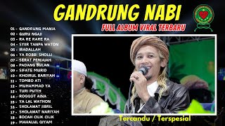 TERVIRAL BANYAK DICARI‼ SHOLAWAT TERBARU GANDRUNG NABI 2025 || HADROH GANDRUNG NABI🥰