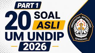 Part 1 20 Original Questions for UM Undip 2026