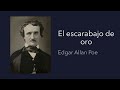 El escarabajo de oro  edgar allan poe  cuento en audiolibro