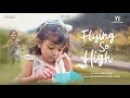 Flying so high  ft katlyn  kendal  anoop nirichan  sandra thomas productions  renjith r nair 