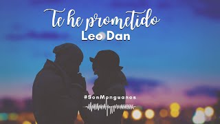 Video thumbnail of "Te he prometido - Leo Dan"