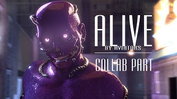 [FNAF/SFM] Alive by Aviators - Collab part for MrNobodySFM