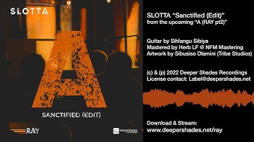 Slotta "Sanctified (Edit)" [Deeper Shades Recordings]