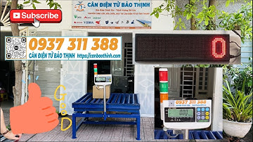 CÂN ĐIỆN TỬ CON LĂN KẾT HỢP ĐÈN BÁO - CÂN ĐIỆN TỬ BẢO THỊNH