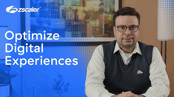 Optimize Your Digital Experiences | Zscaler