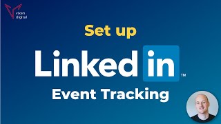 LinkedIn Ads Conversion Tracking Events (Event-Specific Method)